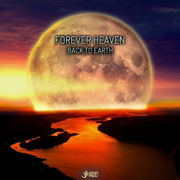 Forever Heaven - Back to Earth