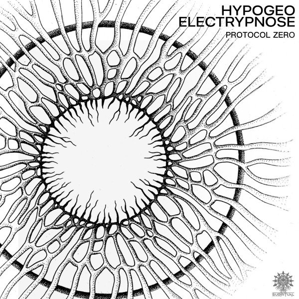 Hypogeo & Electrypnose - Protosyntheticneurocorewave