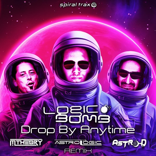 Logic Bomb - Drop By Anytime (M-Theory & Astrologic & Astro-D rmx)