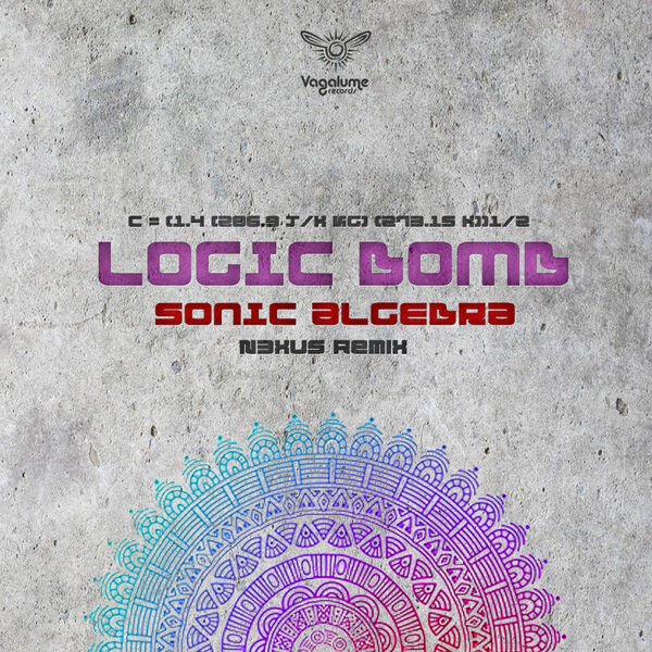 Logic Bomb - Sonic Algebra (Braincell Remix)